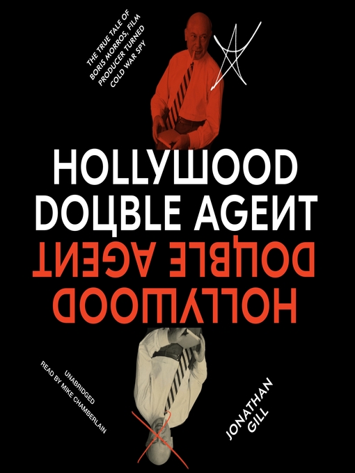 Title details for Hollywood Double Agent by Jonathan Gill - Available